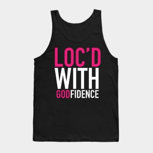 Locd With Godfidence Locs Tank Top